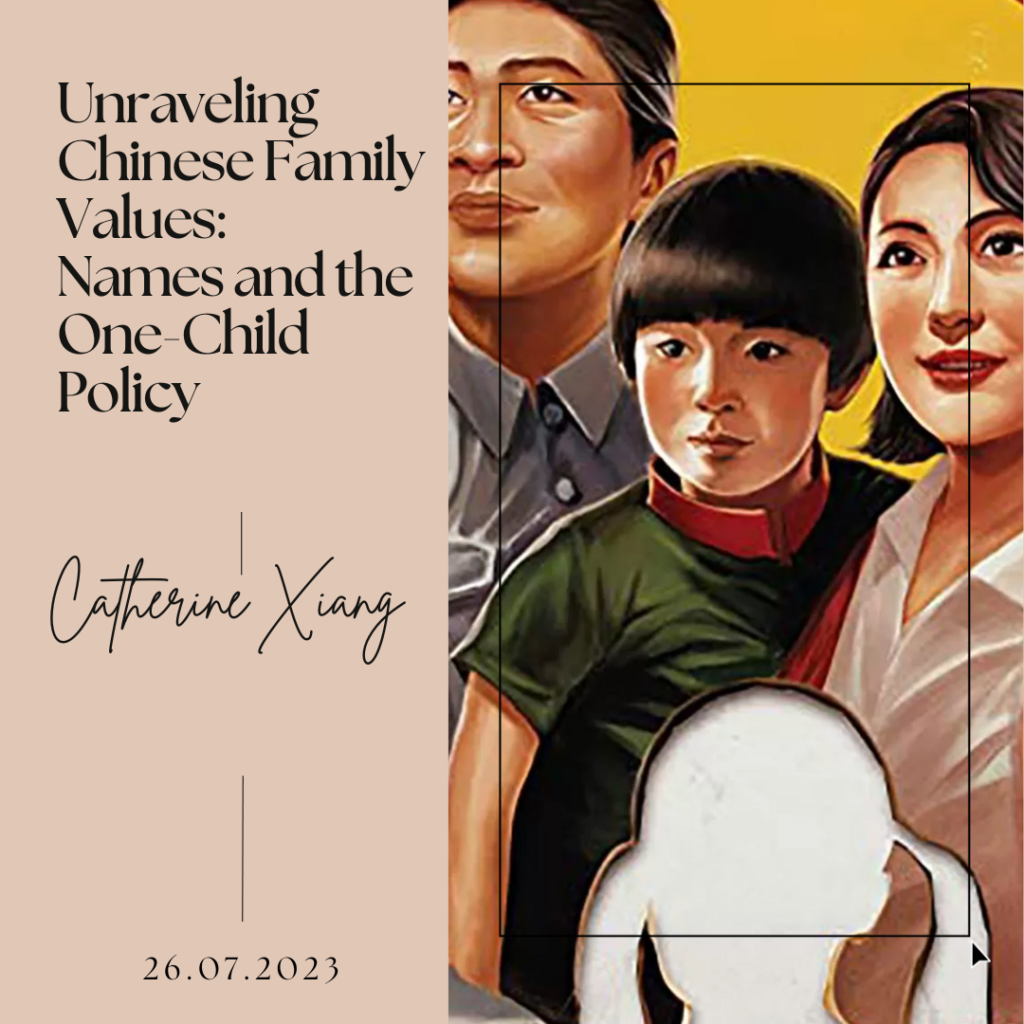 Unraveling Chinese Family Values- Names and the One-Child Policy