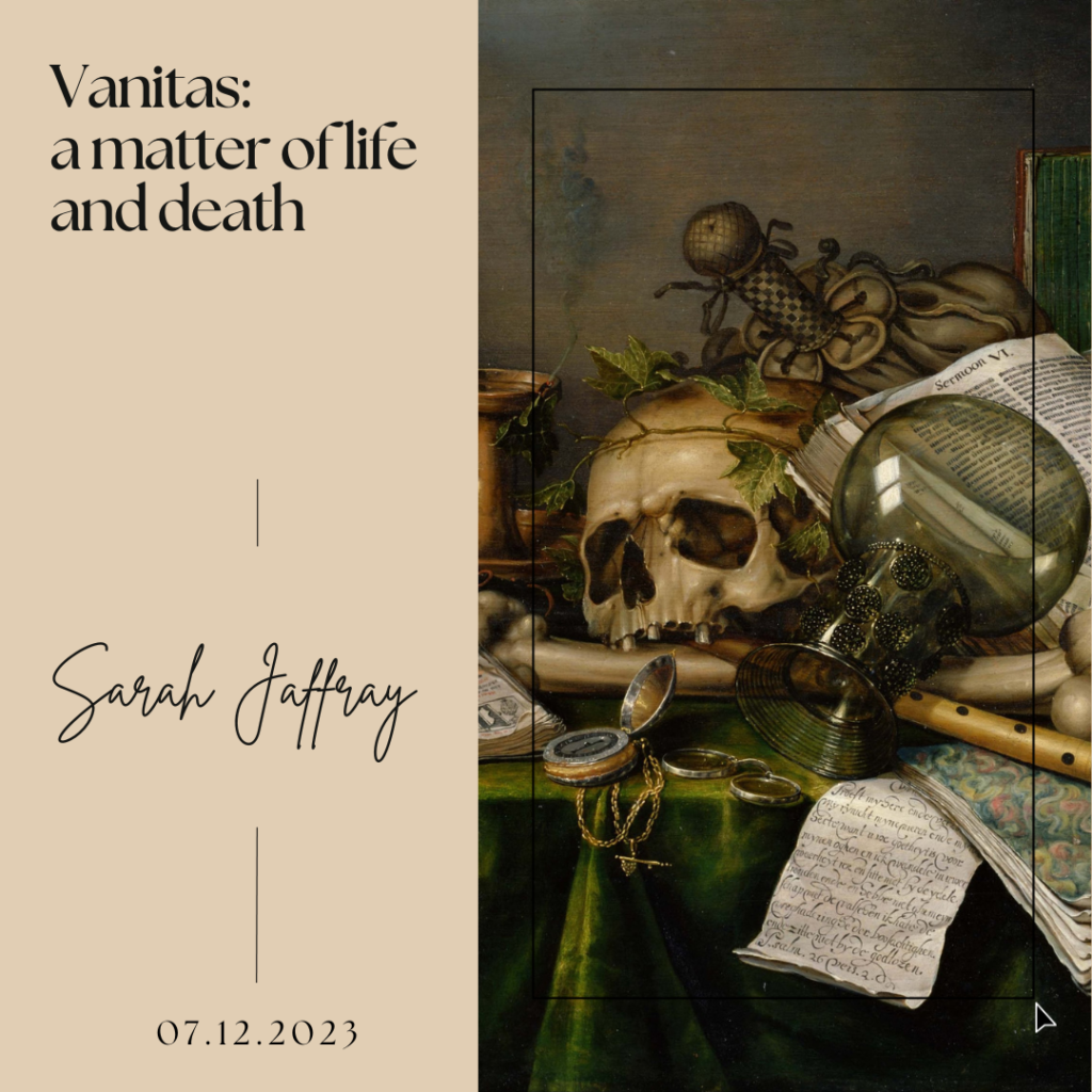 Vanitas- a matter of life and death