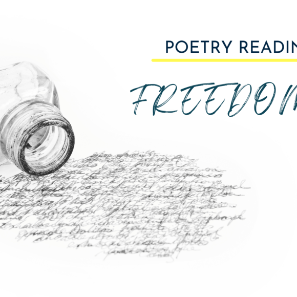 Poetry Reading: Freedom