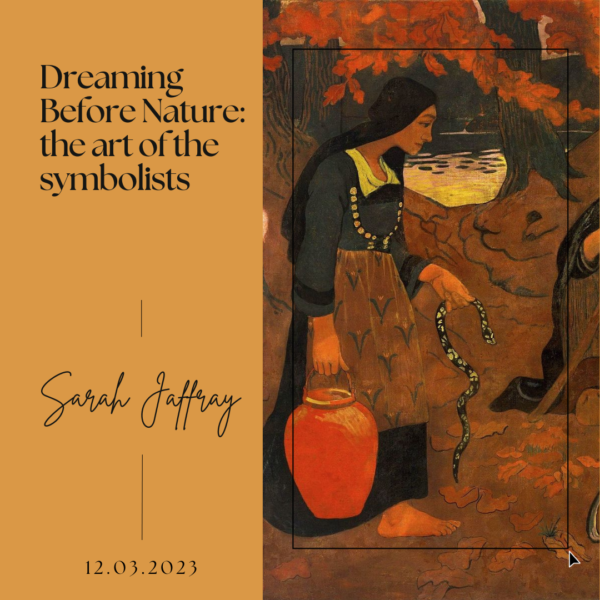 Dreaming Before Nature- the art of the symbolists