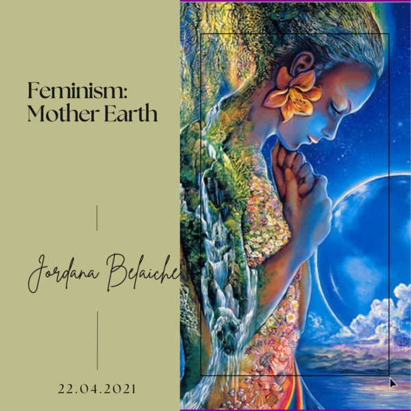 Feminism- Mother Earth