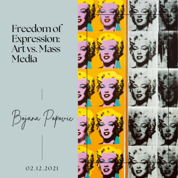 Freedom of Expression- Art vs. Mass Media