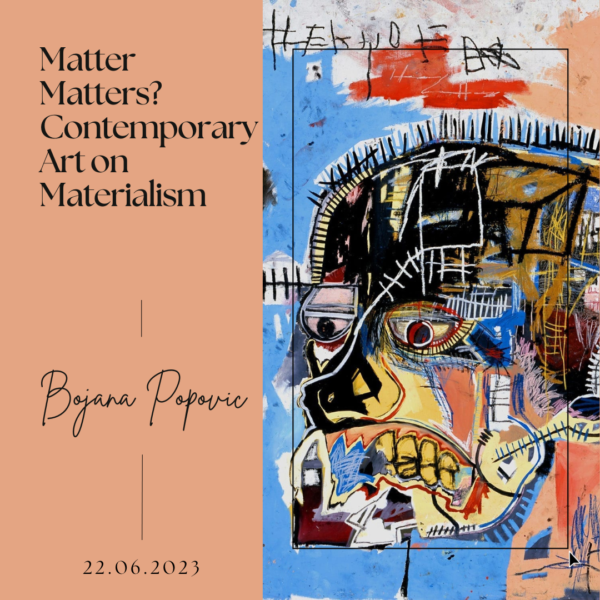 Matter Matters? Contemporary Art on Materialism