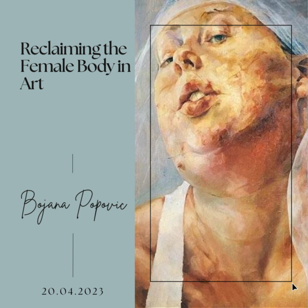 Reclaiming the Female Body in Art