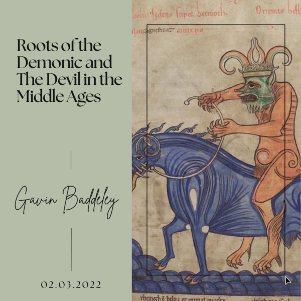 Roots of the Demonic and The Devil in the Middle Ages