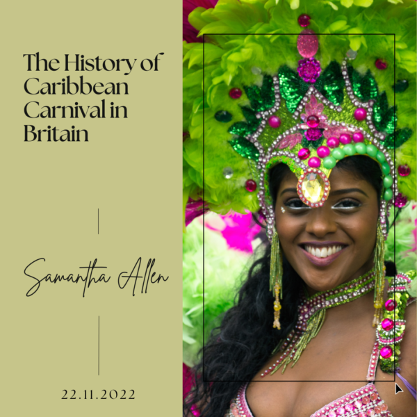 The History of Caribbean Carnival in Britain