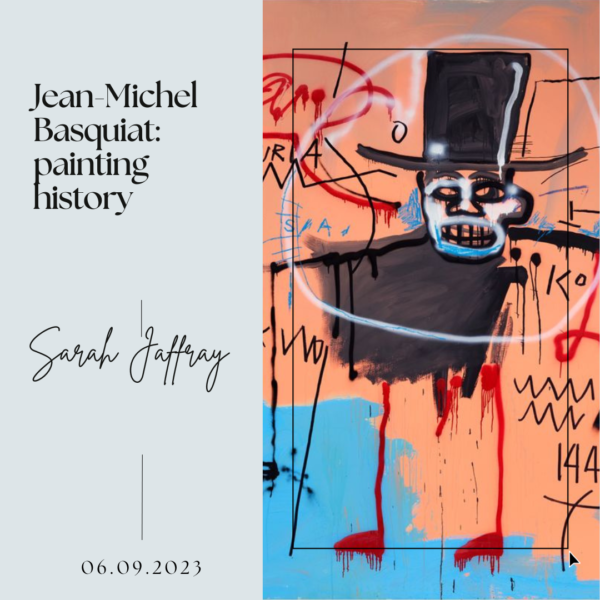 Jean-Michel Basquiat- painting history
