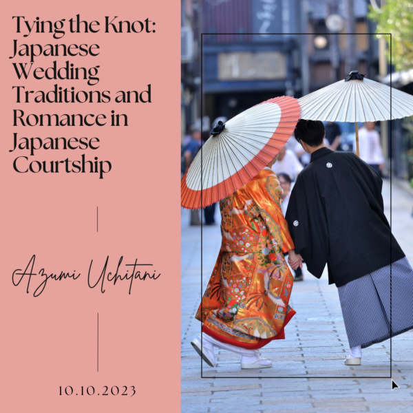 Tying the Knot- Japanese Wedding Traditions and Romance in Japanese Courtship