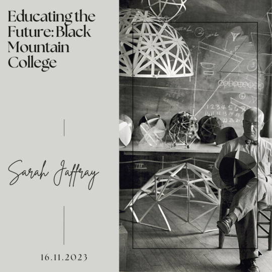 Educating the Future- Black Mountain College