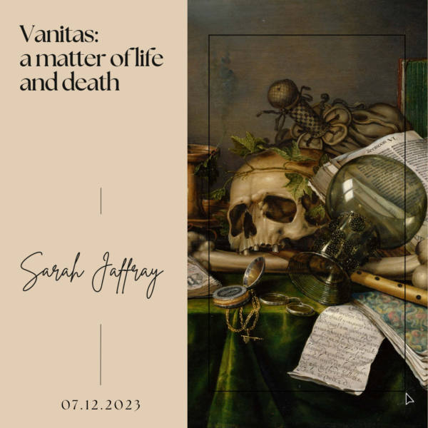 Vanitas- a matter of life and death