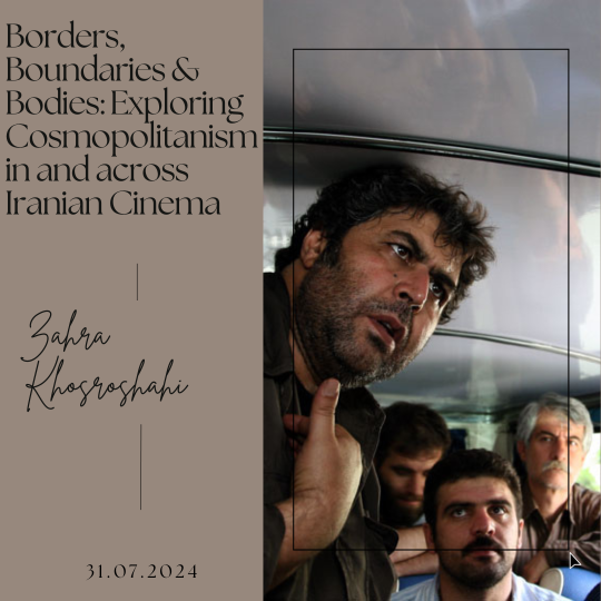 Borders, Boundaries & Bodies: Exploring Cosmopolitanism in and across Iranian Cinema