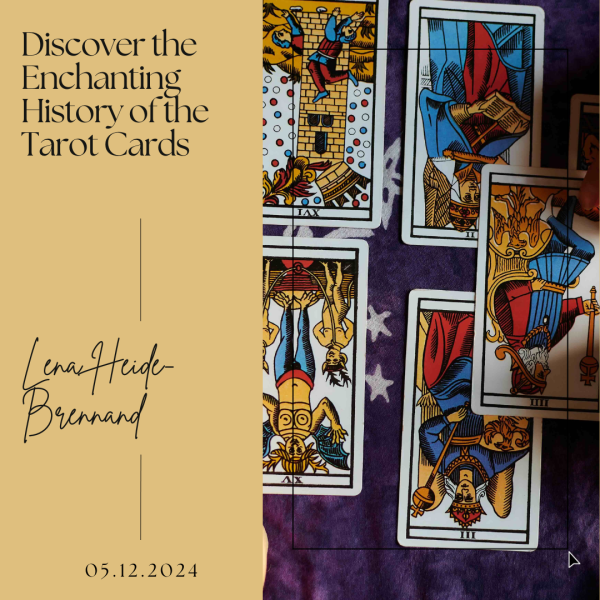 Discover the Enchanting History of the Tarot Cards